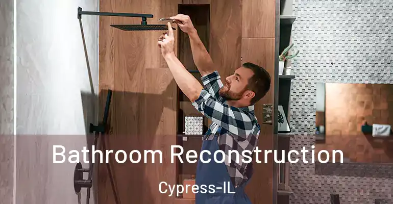 inner Bathroom imggen Bathroom Reconstruction Cypress-IL