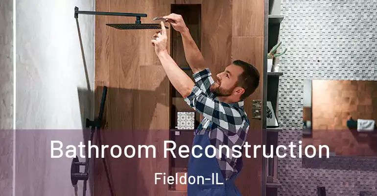 inner Bathroom imggen Bathroom Reconstruction Fieldon-IL