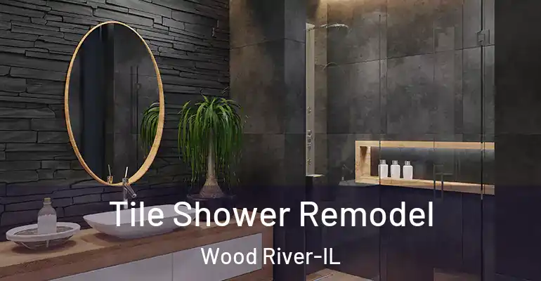 inner Bathroom imggen Tile Shower Remodel Wood River-IL